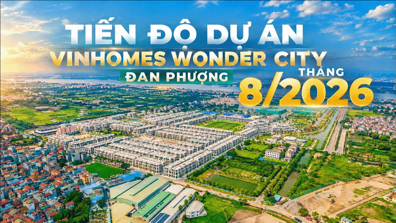 VINHOMES WONDER CITY T8/2026